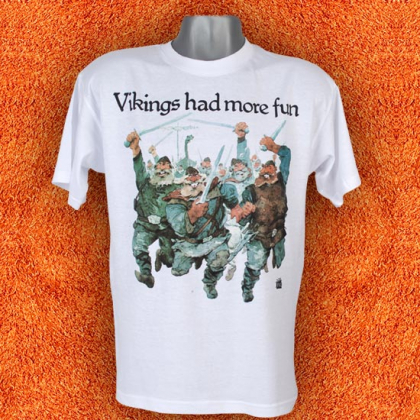 T-shirt Vikings had more fun in the group T-shirts / Adult at Handfaste (1439r)